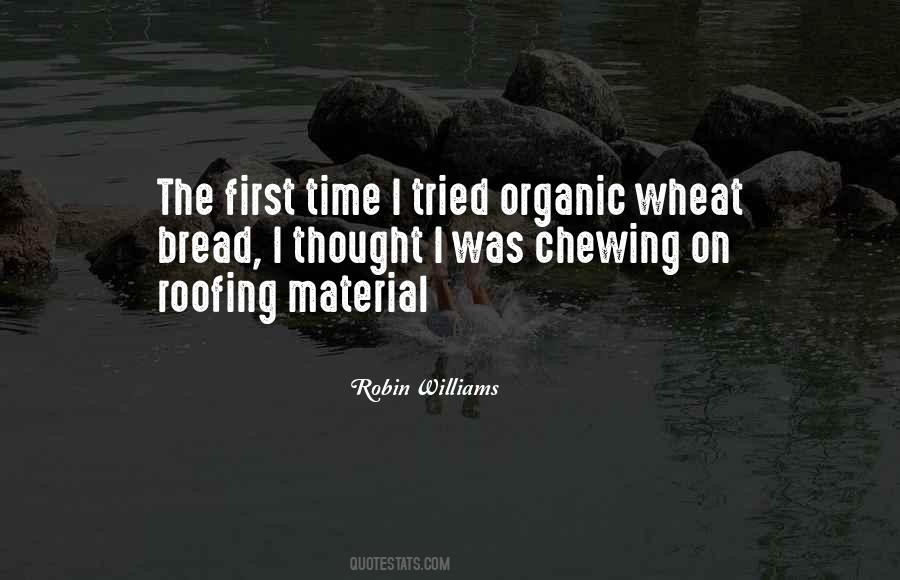 Quotes About Organic Material #1676716