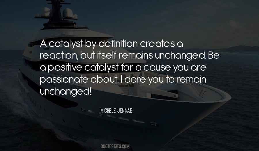 Positive Reaction Quotes #1039573