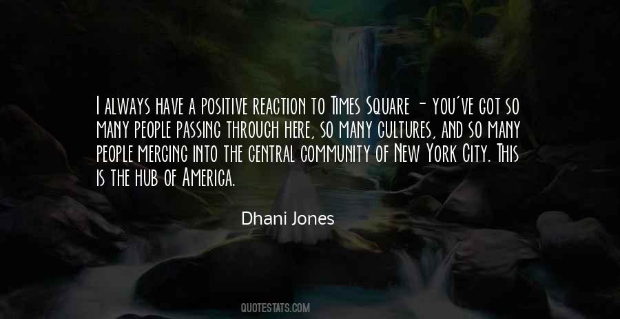 Positive Reaction Quotes #1163167
