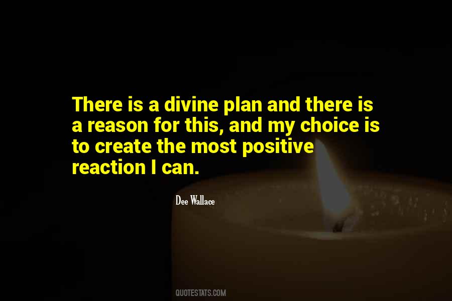 Positive Reaction Quotes #1624622