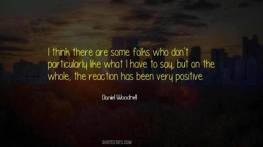 Positive Reaction Quotes #274842