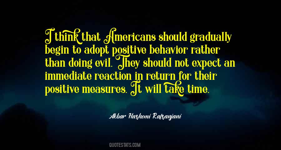 Positive Reaction Quotes #586292