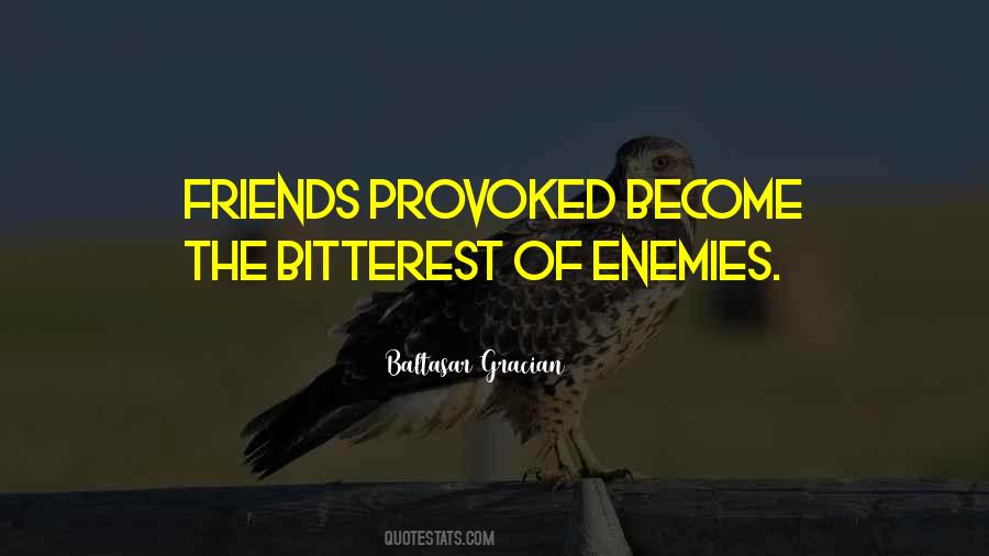 Quotes About Enemies Friends #142855