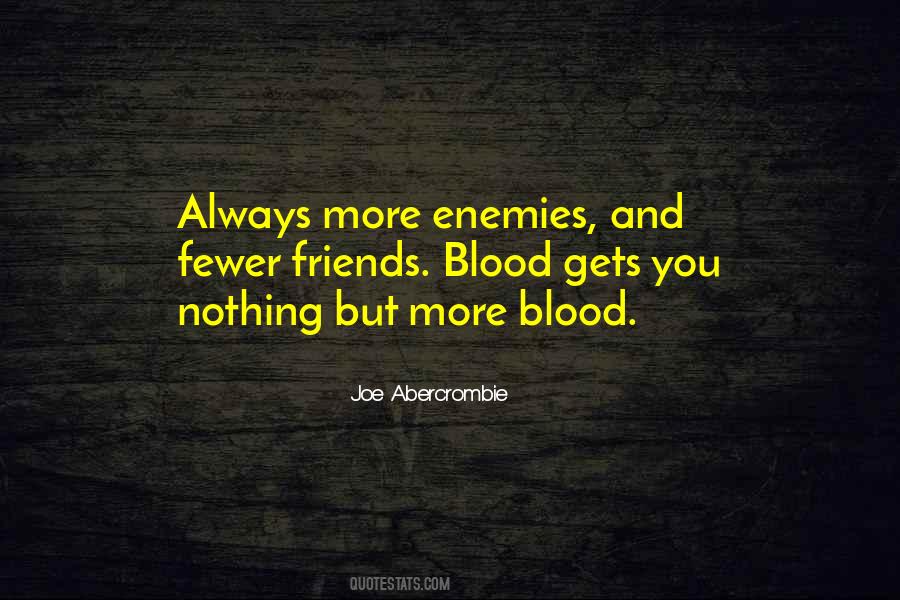 Quotes About Enemies Friends #193829