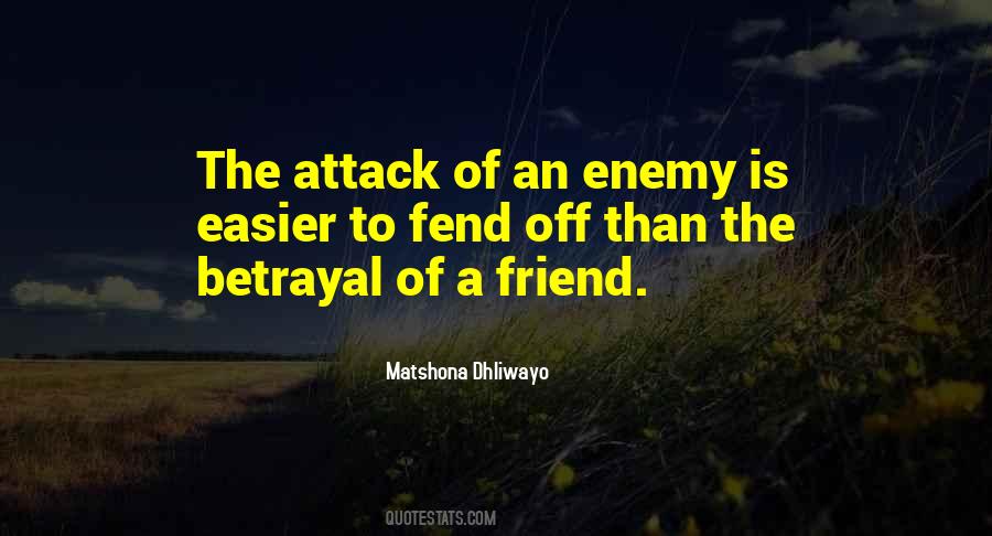 Quotes About Enemies Friends #87365