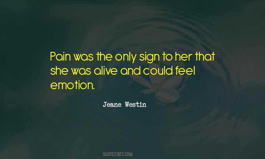 Quotes About Feeling And Emotion #559251