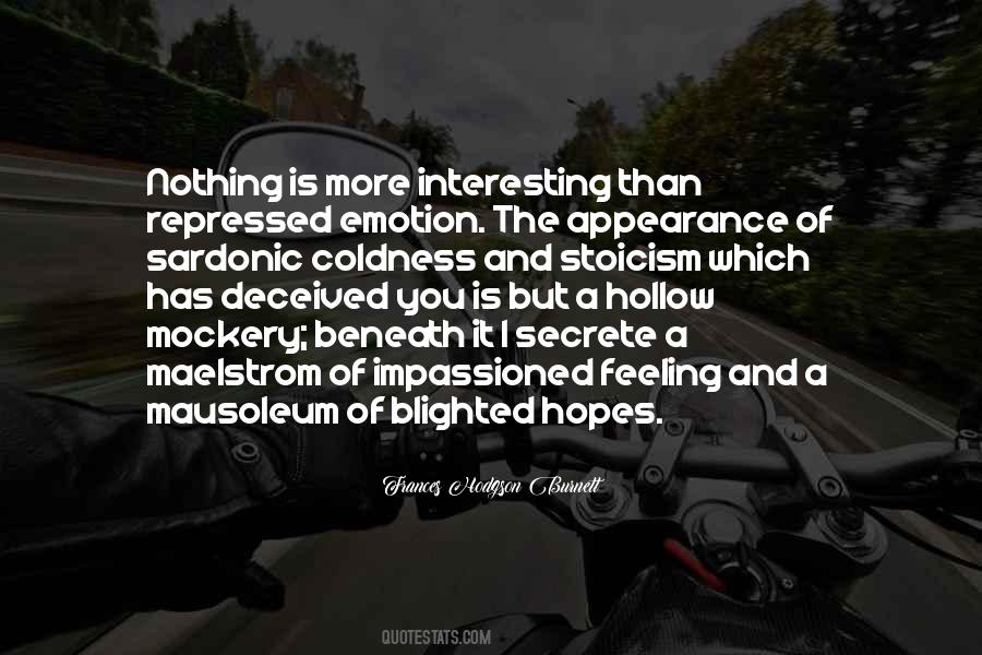 Quotes About Feeling And Emotion #612894