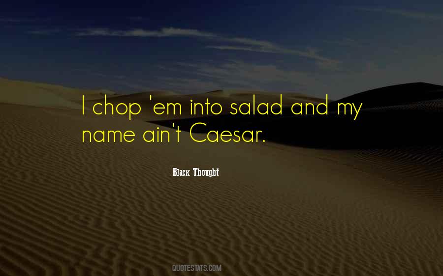 Quotes About Salad #1286386