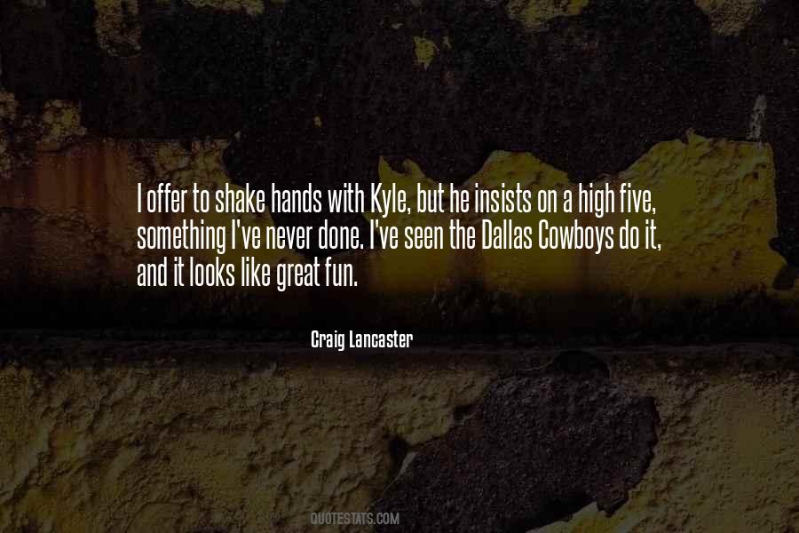Cowboys Dallas Quotes #1422615
