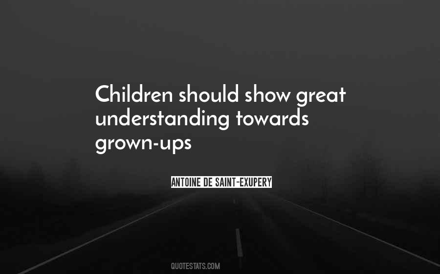 Quotes About Grown Ups #1670184