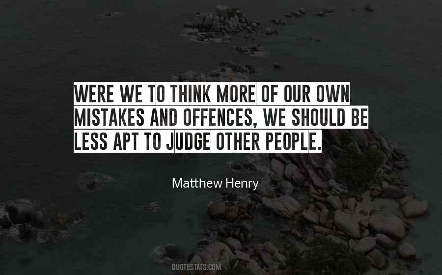 Quotes About Judging Others Mistakes #1225764