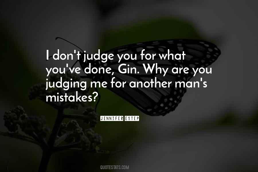 Quotes About Judging Others Mistakes #176438