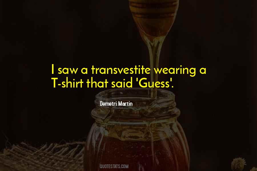 Quotes About Wearing His T Shirt #20576