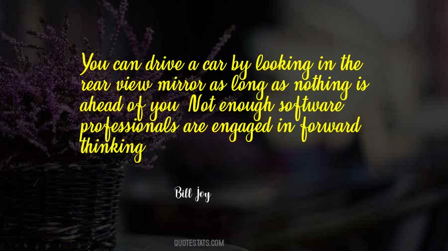 Quotes About Looking In The Rear View Mirror #1007688