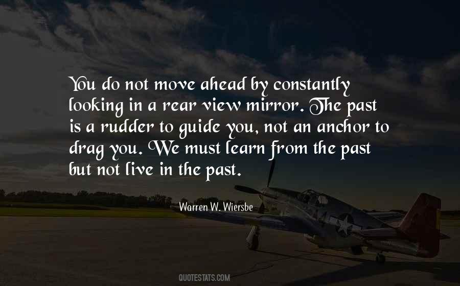 Quotes About Looking In The Rear View Mirror #927831