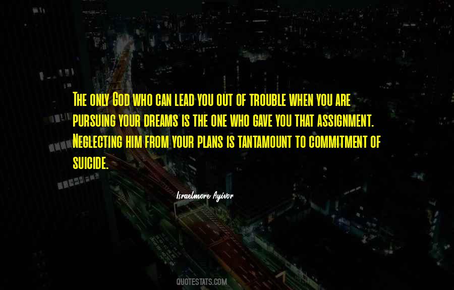 Quotes About Commitment To God #106422