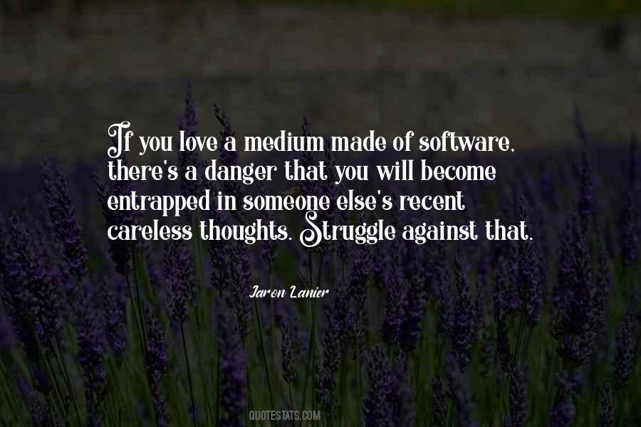 Quotes About Software #1172996