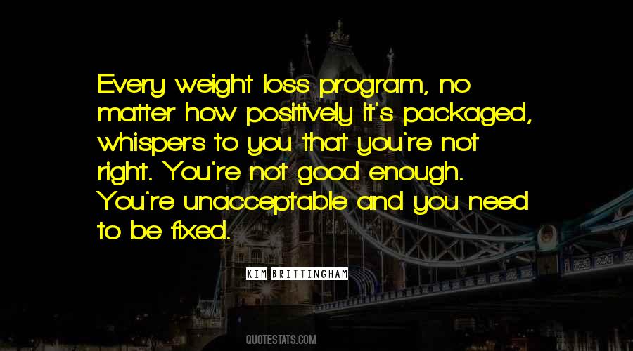 Quotes About Good Enough #1243699