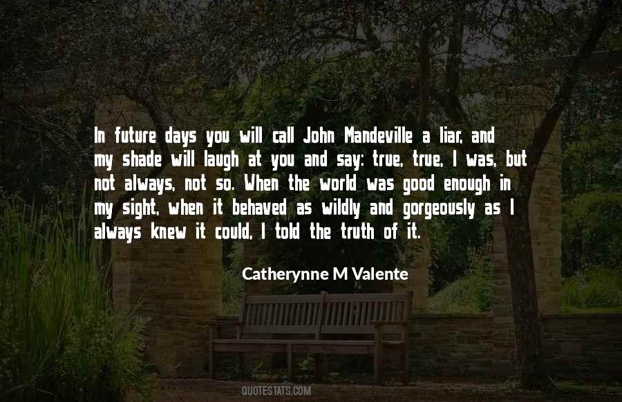 Quotes About Good Enough #1818450