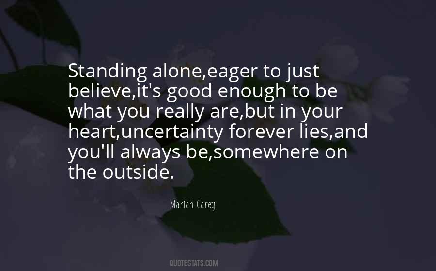 Quotes About Good Enough #1819440