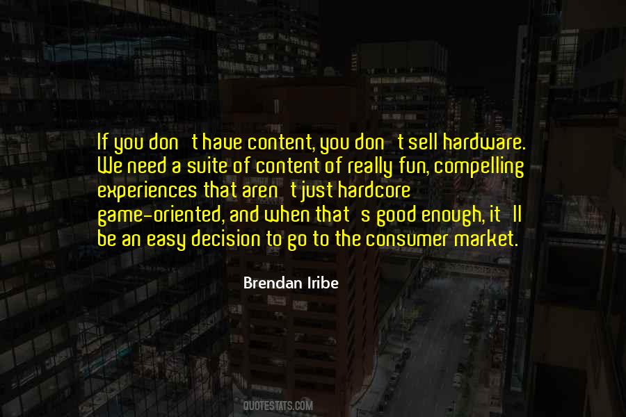 Quotes About Good Enough #1827775