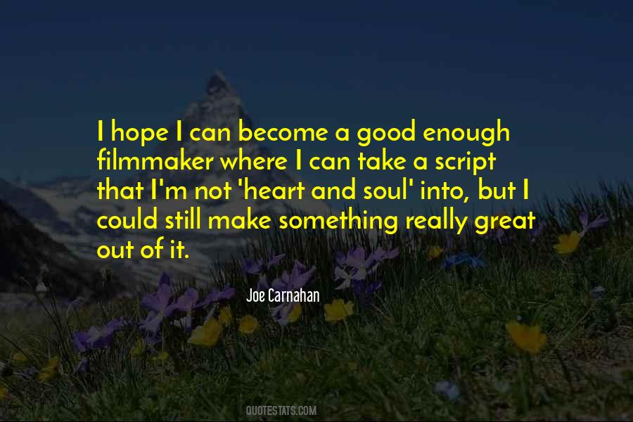 Quotes About Good Enough #1833897
