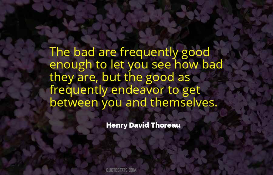 Quotes About Good Enough #1841225