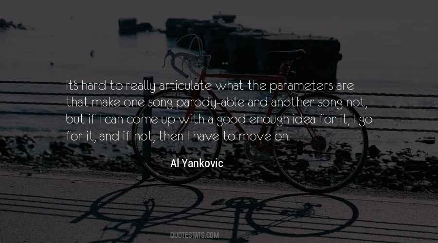 Quotes About Good Enough #1867346