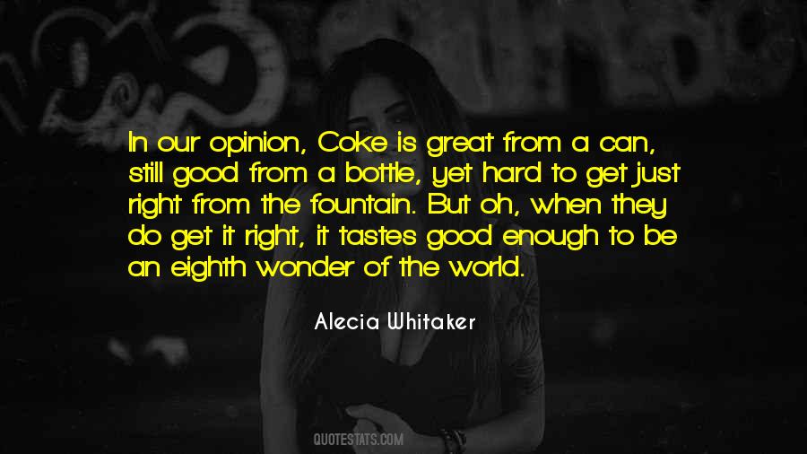 Quotes About Good Enough #1872145