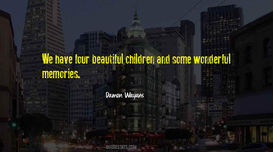 Beautiful Children Quotes #384357