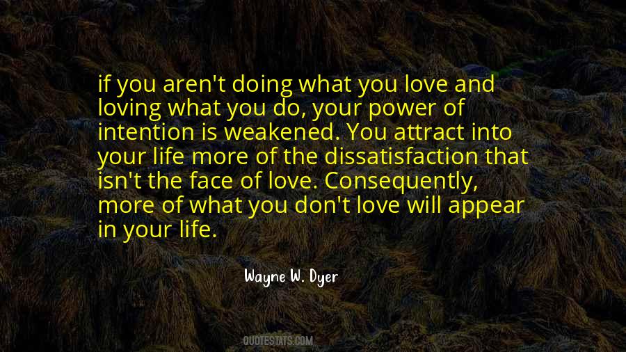 Quotes About Loving Your Life #323715