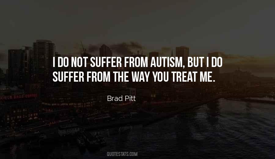 Quotes About Not Suffering #21761