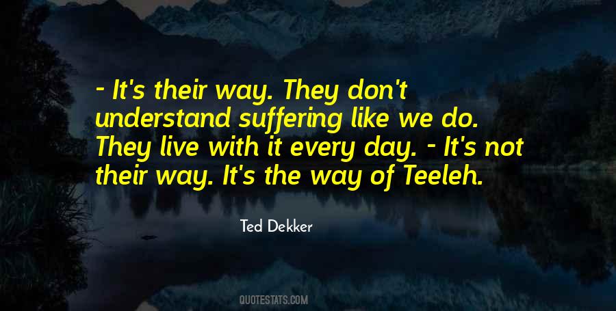 Quotes About Not Suffering #6144