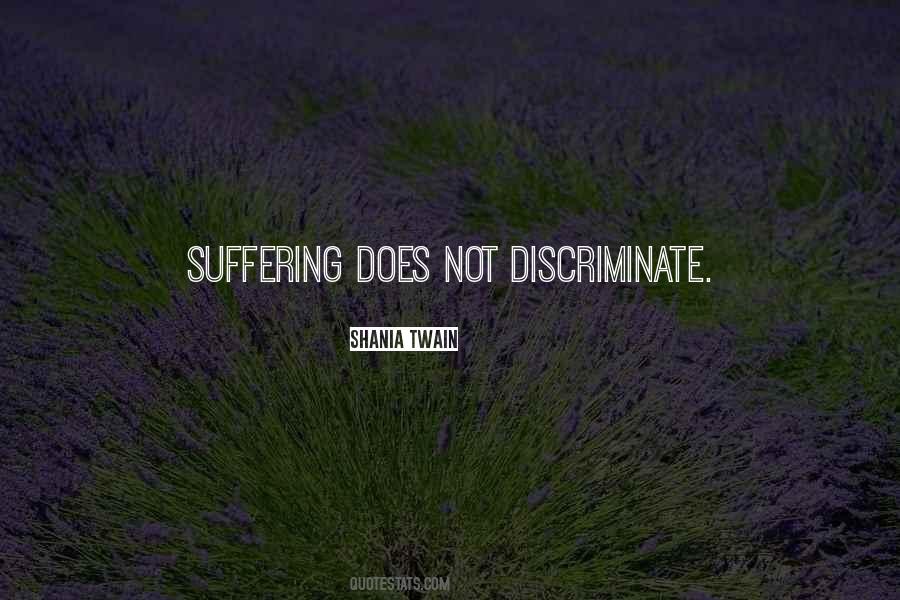 Quotes About Not Suffering #6993