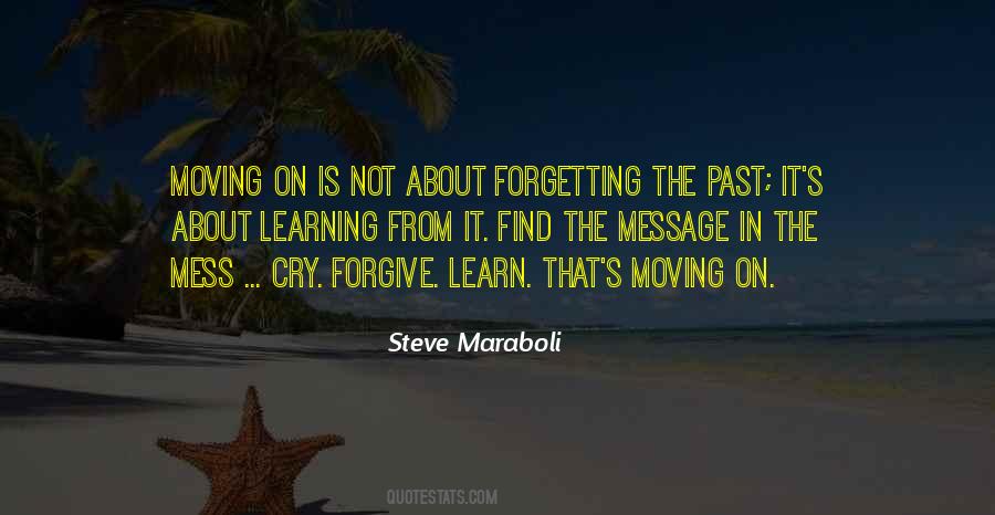 Quotes About Forgetting The Past #1327997