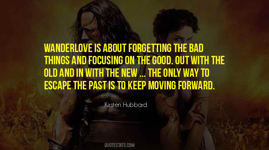Quotes About Forgetting The Past #14895