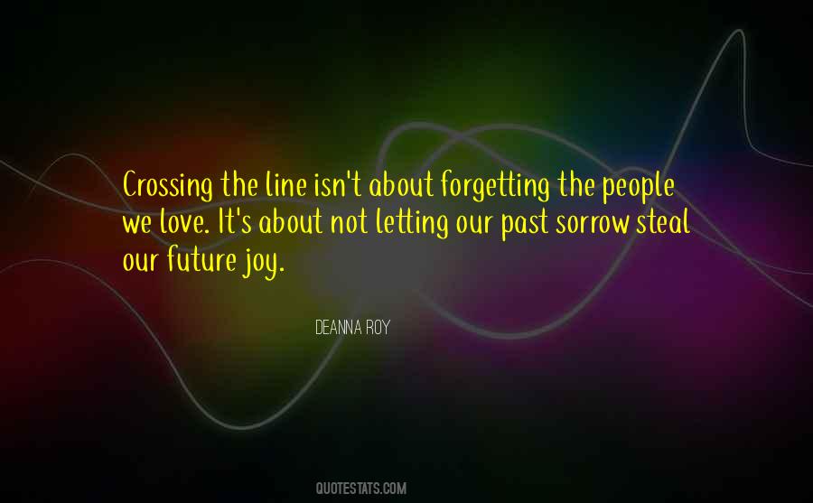 Quotes About Forgetting The Past #939337