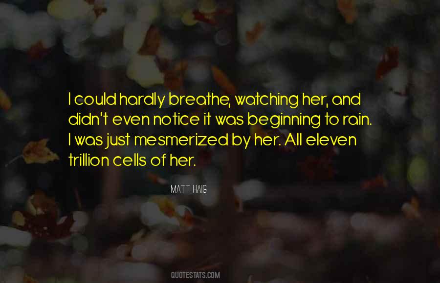 Quotes About Mesmerized #1000711