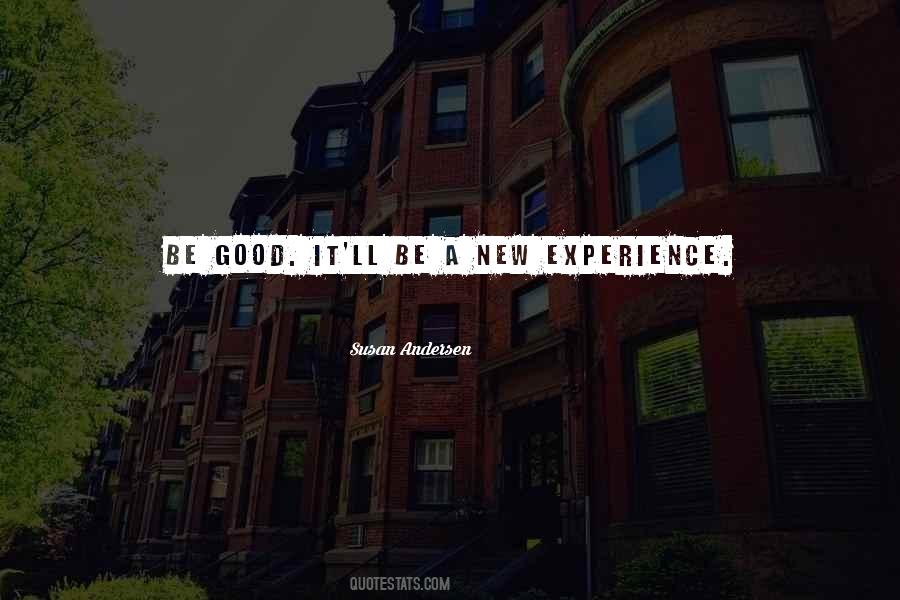New Experience Quotes #1097866