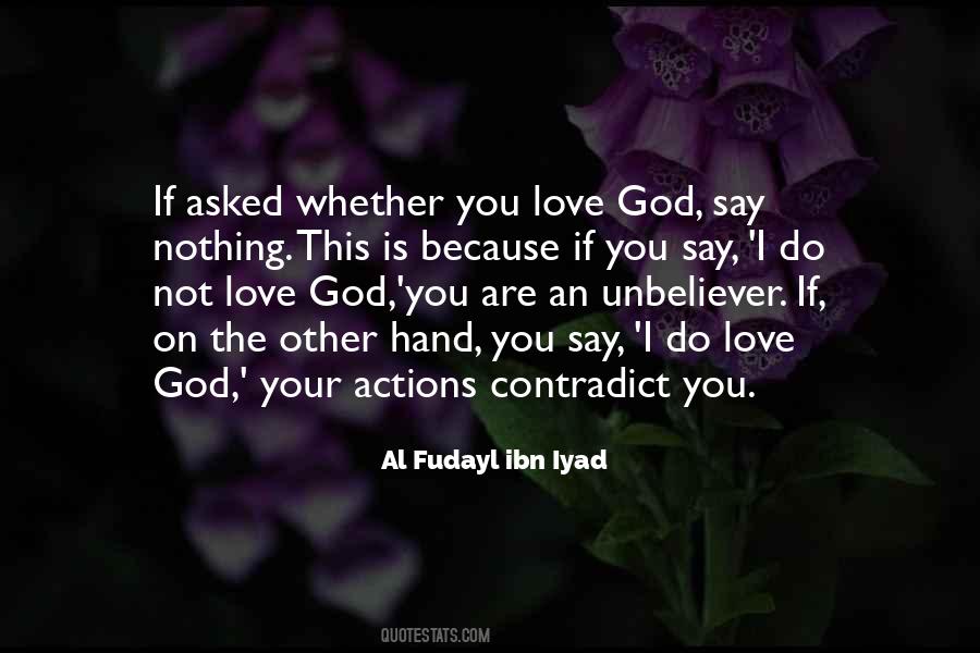 Your Actions Contradict Quotes #1450593