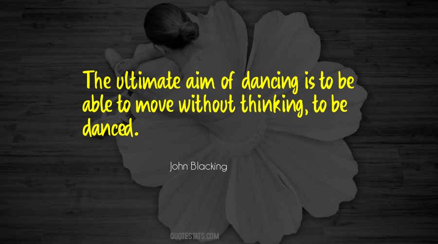 Dancing Is Quotes #1479499