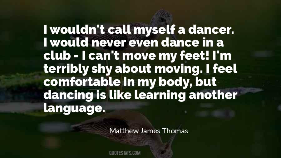 Dancing Is Quotes #1750792