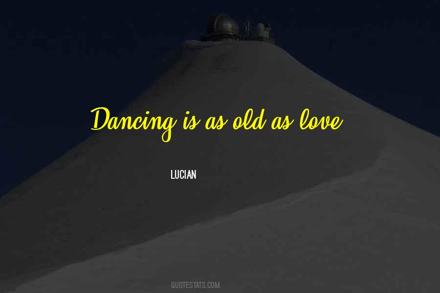 Dancing Is Quotes #1879273