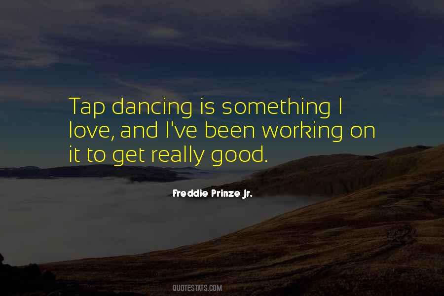 Dancing Is Quotes #269073