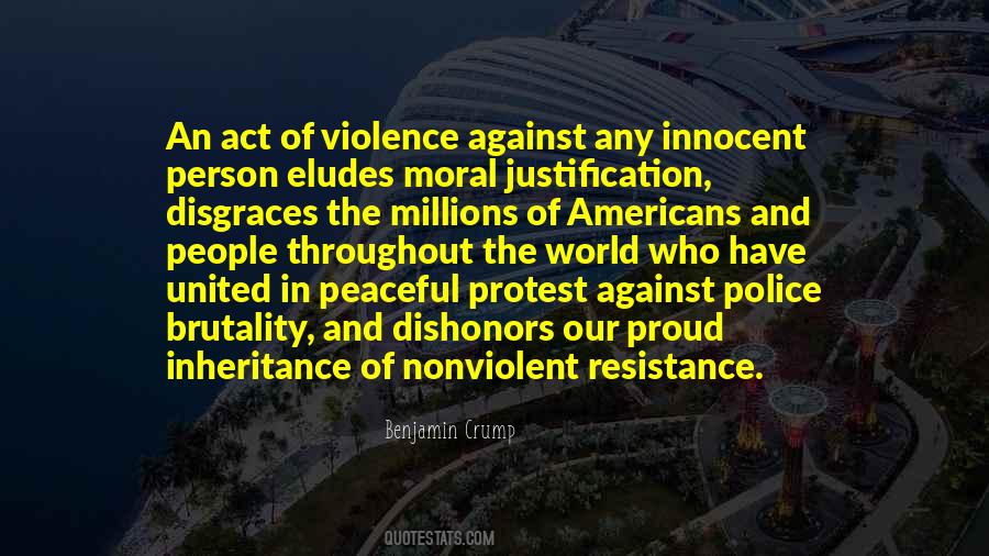 Quotes About Peaceful Protest #1016449