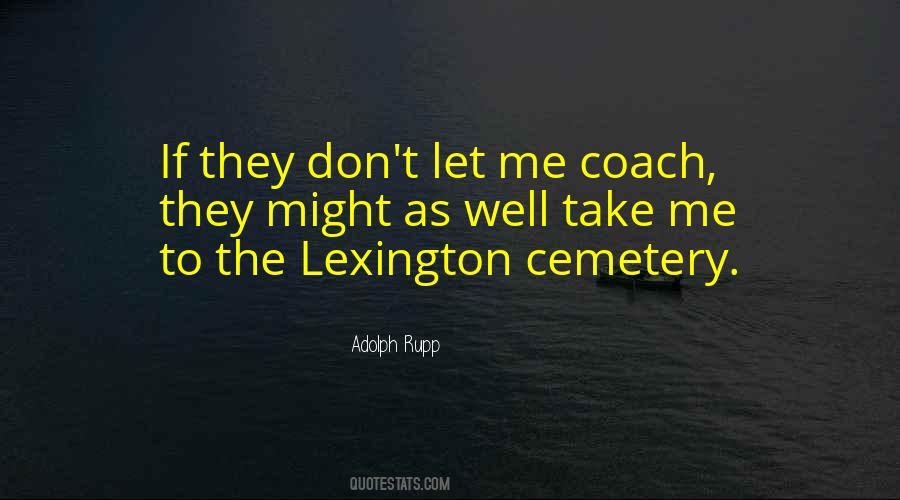 Quotes About Lexington #1217555
