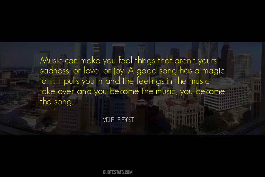 Quotes About Music And Feelings #1064258