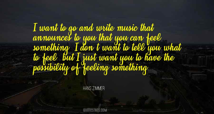 Quotes About Music And Feelings #1089912