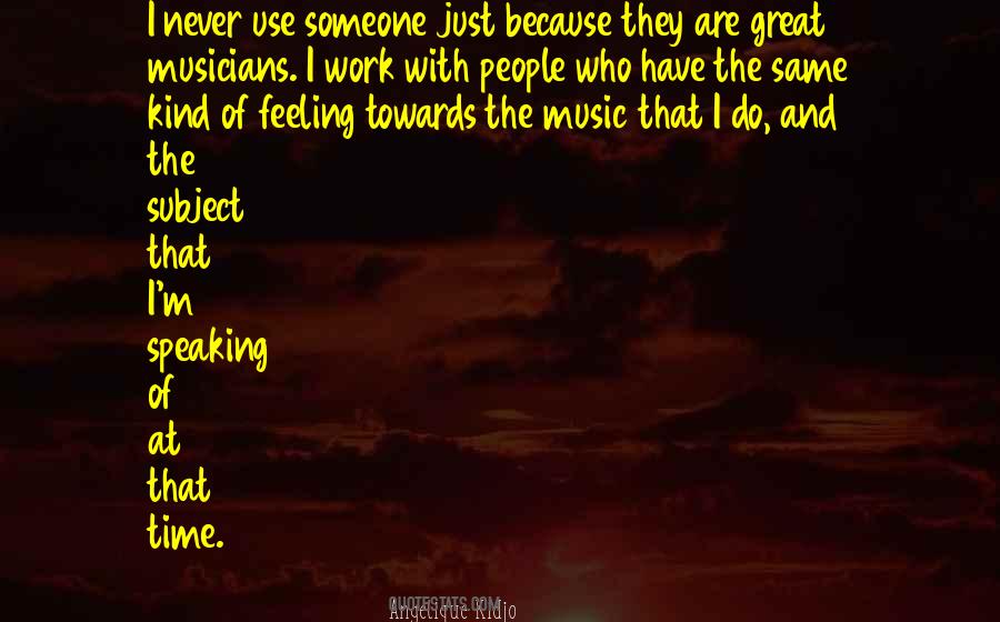 Quotes About Music And Feelings #1434708