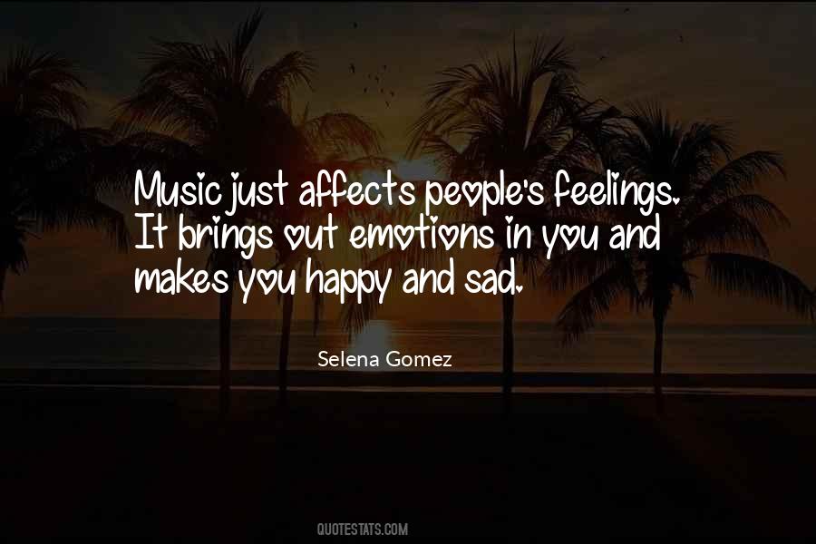 Quotes About Music And Feelings #371247